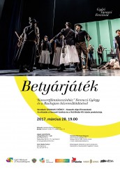 Betyárjáték - “Koncertfilmtáncszínház” Győr plakát