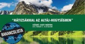 Bakancslista: Hátizsákkal az Altáj-hegységben Cegléd plakát