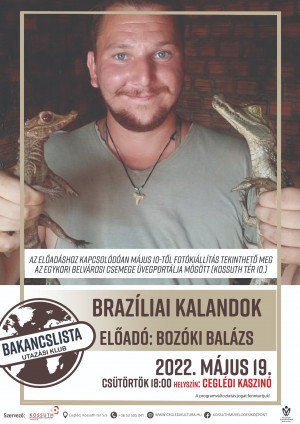Brazíliai kalandok Cegléd plakát