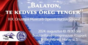 XIX. Országos Musical & Operett Kurzus GÁLAEST<br>2024. augusztus 10. Balatonfüred plakát