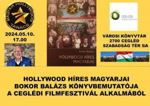 Hollywood híres magyarjai Cegléd plakát