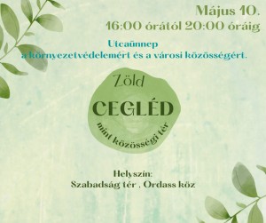 Zöld Cegléd, mint közösségi tér Cegléd plakát