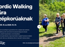 Nordic Walking túra szépkorúaknak