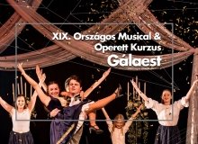 XIX. Országos Musical & Operett Kurzus GÁLAEST<br>2024. augusztus 10.