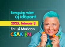 CSAK ÉN - Falusi Mariann<br>2025. február 8.