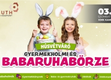 HÚSVÉTVÁRÓ GYERMEKHOLMI ÉS BABARUHABÖRZE