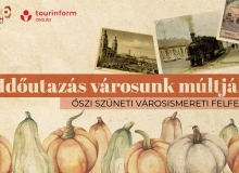 Időutazás városunk múltjában