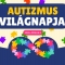 Autizmus világnapja