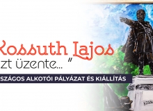 „KOSSUTH LAJOS AZT ÜZENTE…”