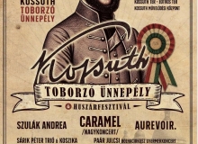 Kossuth Toborzó Ünnepély és Huszárfesztivál
