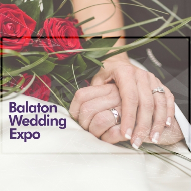 Balaton Wedding Expo – esküvő kiállítás <br>2024. február 24-25. Balatonfüred