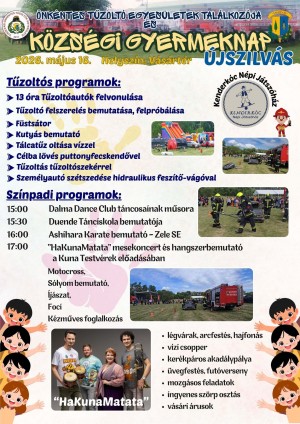 Önkéntes Tűzoltó Egyesületek Találkozója és Községi Gyereknap Újszilvás plakát