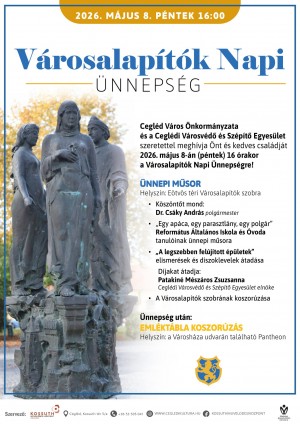 Városalapítók Napi Ünnepség Cegléd plakát