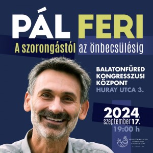 Pál Feri<br>2024. szeptember 17. Balatonfüred plakát