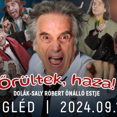 Őrültek, haza! Cegléd