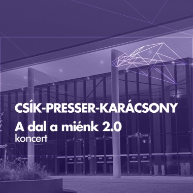 Csík-Presser-Karácsony<br>2024. december 27. Balatonfüred