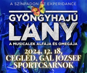 Gyöngyhajú Lány - Omega Musical Cegléden! Cegléd plakát