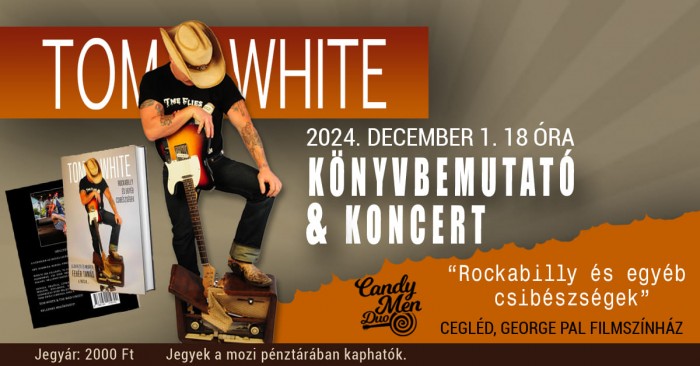 Tom White könyvbemutató és koncert