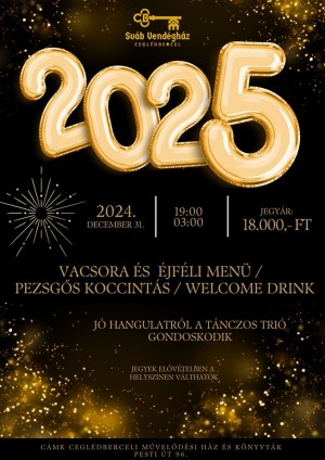 Szilveszter a Sváb Vendégházban Ceglédbercel plakát