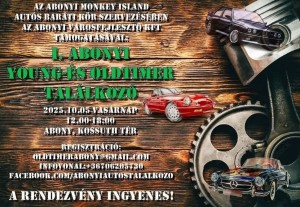 I. Abonyi Young és Oldtimer találkozó Abony plakát