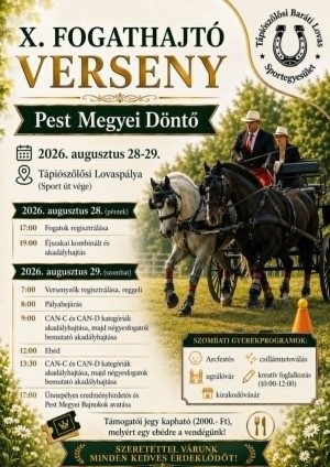 X. Fogathajtó Verseny – Pest Megyei Döntő Tápiószőlős plakát
