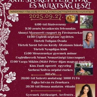 XXII. Szüreti Fesztivál és mulatság Törtel