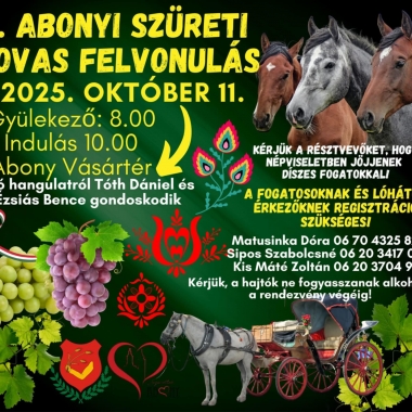 I. Abonyi Szüreti Lovas Felvonulás Abony