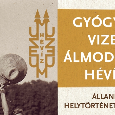 Gyógyító vizek, álmodozók Hévíze Hévíz