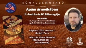 Könyvbemutató: Apám árnyékában II. András és IV. Béla regéje Hévíz plakát