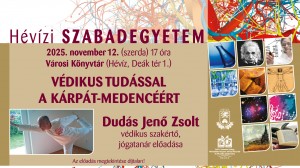 Védikus tudással a Kárpát-medencéért Hévíz plakát