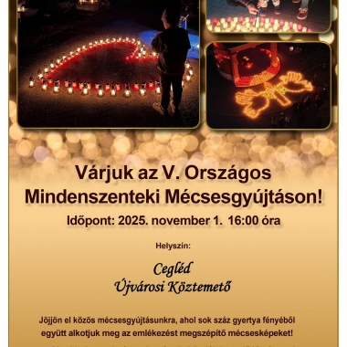 V. Országos Mindenszenteki Mécsesgyújtás Cegléd