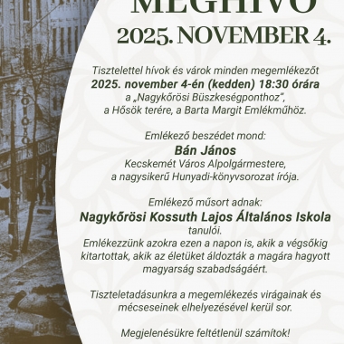 Emlékezzünk együtt november 4-én! Nagykőrös