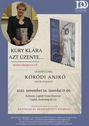 Küry Klára azt üzente... könyvbemutató Cegléd plakát