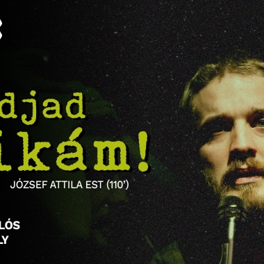 MONDJAD, ATIKÁM! JÓZSEF ATTILA EST Cegléd