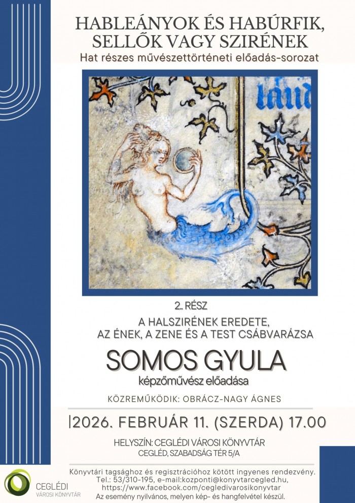 HABLEÁNYOK ÉS HABÚRFIK, SELLŐK VAGY SZIRÉNEK