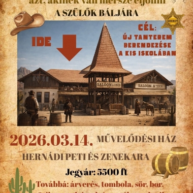 Szülők Bálja – Vadnyugati hangulatban Ceglédbercel