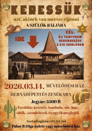 Szülők Bálja – Vadnyugati hangulatban Ceglédbercel plakát