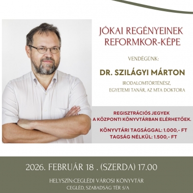 JÓKAI REGÉNYEINEK REFORMKOR-KÉPE Cegléd