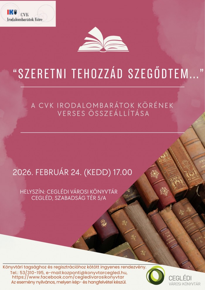 "Szeretni tehozzád szegődtem..."