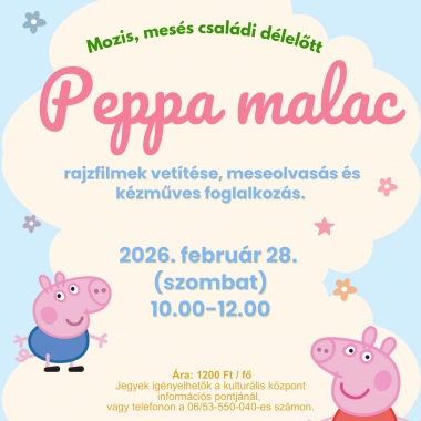 Peppa malac – Mozis, mesés családi délelőtt Nagykőrös