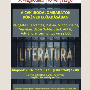"A világirodalom törvényszegői" Cegléd