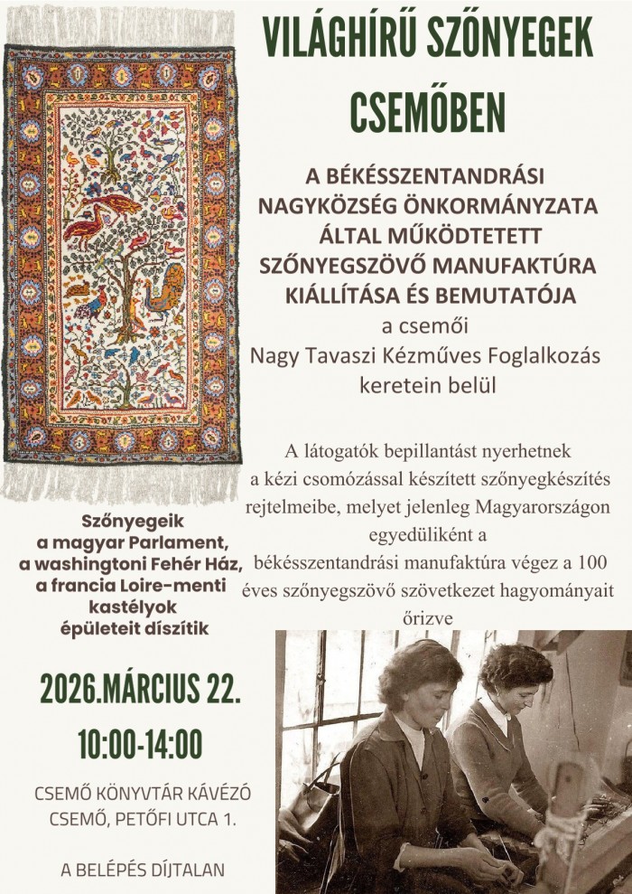 Világhírű szőnyegek Csemőben
