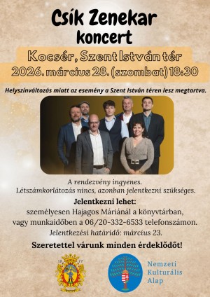 Csík Zenekar koncert Kocséron Kocsér plakát