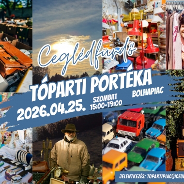 Tóparti Portéka: Bolhapiac a naplementében Cegléd