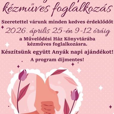 Anyák napi kézműves foglalkozás Abony