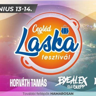 CEGLÉDI LASKAFESZTIVÁL Cegléd