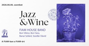 Jazz & Wine a FIAM-ban Cegléd plakát