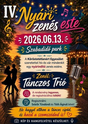 IV. Nyári zenés este Kőröstetétlen plakát