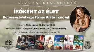 KÖZÖNSÉGTALÁLKOZÓ - ÍRÓKÉNT AZ ÉLET Hévíz plakát