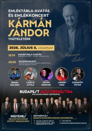 Emléktábla-avatás és emlékkoncert Cegléd plakát